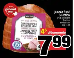 Super C JAMBON FUMÉ SELECTION offer