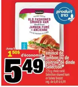 Super C émincé de jambon ou de poitrine de dinde Selection offer