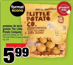 Super C POMMES DE TERRE GRELOTS THE LITTLE POTATO COMPANY offer