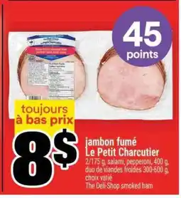 Super C Jambon Fumé Le Petit Charcutier offer