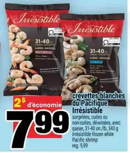 Super C CREVETTES BLANCHES DU PACIFIQUE IRRÉSISTIBLE offer