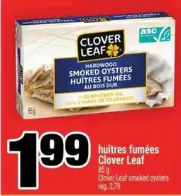 Super C huîtres fumées Clover Leaf offer