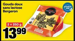 Super C Gouda doux sans lactose Bergeron offer