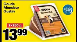 Super C GOUDA MONSIEUR GUSTAV offer