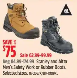 Canadian Tire Stanley and Altra Men's Safety Work or Rubber Boots offer