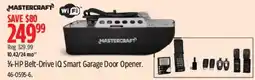 Canadian Tire Mastercraft 1/4-hp belt-drive iq smart garage door opener offer
