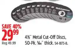 Canadian Tire Maximum 4½" Metal Cut-Off Discs offer