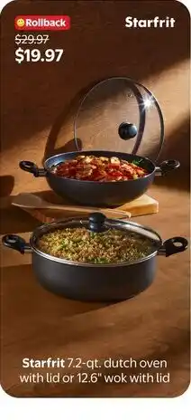 Walmart Starfrit 7.2-qt. dutch oven with lid or 12.6" wok with lid offer