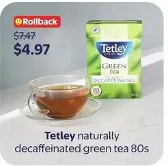 Walmart Tetley naturally decaffeinated green tea offer