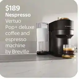 Walmart Breville Nespresso Vertuo Pop+ deluxe coffee and espresso machine offer