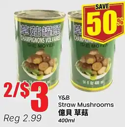 Btrust Supermarket Y&B Straw Mushrooms offer