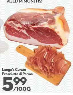 Longo's Longo's Curato Prosciutto di Parma offer