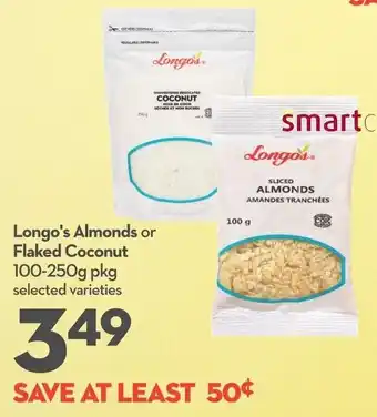 Longo's Almonds or Flaked Coconut