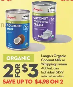 Longo's Longo's organic coconut milk or whipping cream offer