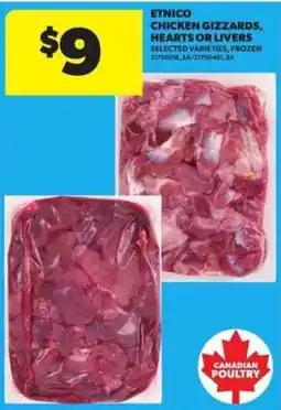 Atlantic Superstore Ethico chicken gizzards, hearts or livers offer