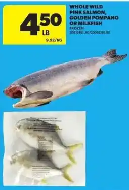 Atlantic Superstore Whole wild pink salmon, golden pompano or milkfish offer