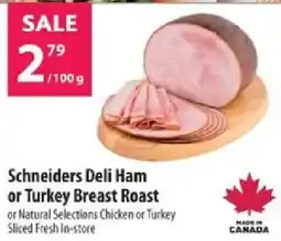 Co-op Schneiders Deli Ham or Turkey Breast Roast or Natural Selections Chicken or Turkey Sliced Fresh offer
