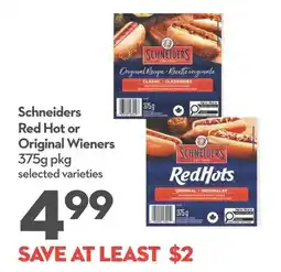 Longo's Schneiders red hot or original wieners offer