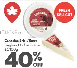 Longo's Canadian Brie L'Extra Single or Double Crème offer