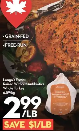 Longo's Longo's fresh raised without antibiotics whole turkey offer