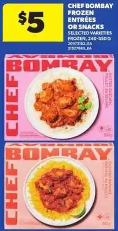 Atlantic Superstore Chef Bombay frozen entrées or snacks offer