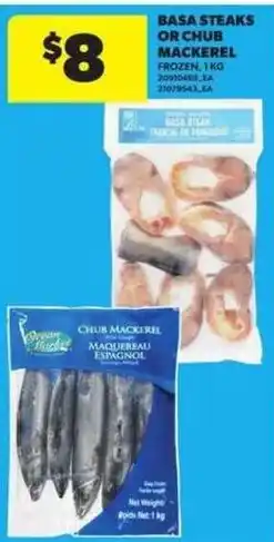 Atlantic Superstore Basa Steaks or Chub Mackerel offer