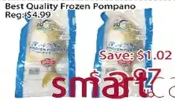 Sunny Food Mart Best Quality Frozen Pompano offer