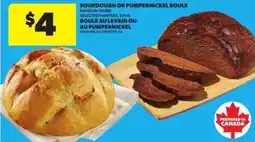 Atlantic Superstore Sourdough or Pumpernickel Boule offer
