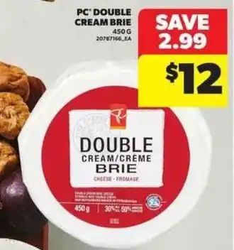 Atlantic Superstore PC Double Cream Brie offer