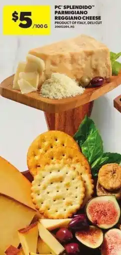 Atlantic Superstore PC Splendido Parmigiano Reggiano Cheese offer