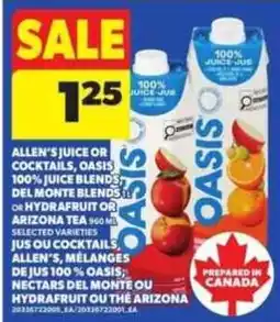 Atlantic Superstore Allen's juice or cocktails, oasis 100% juice blends or hydrafuit or arizona tea offer