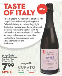 Longo's Longo's Curato Rose Dealcoholized Sparkling Wine offer
