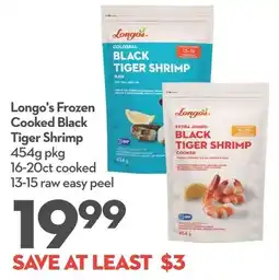 Longo's Longo's frozen cooked black tiger shrimp offer