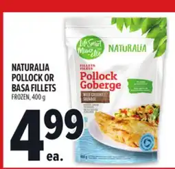 Metro NATURALIA POLLOCK OR BASA FILLETS offer