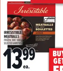 Metro IRRESISTIBLE MEATBALLS offer