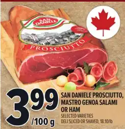 Metro SAN DANIELE PROSCIUTTO, MASTRO GENOA SALAMI OR HAM offer