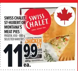 Metro SWISS CHALET, ST-HUBERT OR MONTANA'S MEAT PIES offer