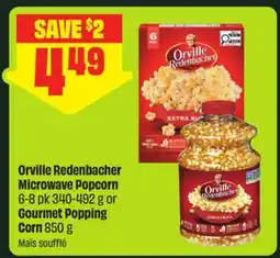 FreshCo Orville Redenbacher Microwave Popcorn 6-8 pk 340-492 g or Gourmet Popping Corn 850 g offer