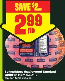 FreshCo Schneiders Applewood Smoked Bone-In Ham 6.59/kg offer