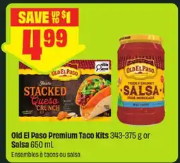 FreshCo Old El Paso Premium Taco Kits 343-375 g or Salsa 650 mL offer