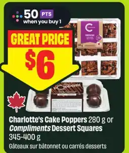 FreshCo Charlotte's Cake Poppers 280 g or Compliments Dessert Squares offer