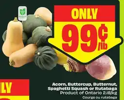 FreshCo Acorn, Buttercup, Butternut, Spaghetti Squash or Rutabaga Product of Ontario 2.18/kg offer
