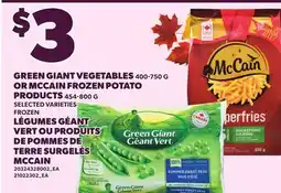 Independent Grocer GREEN GIANT VEGETABLES 400-750 G OR MCCAIN FROZEN POTATO PRODUCTS 454-800 G offer