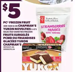Independent Grocer PC FROZEN FRUIT, 300-600 G OR CHAPMAN'S YUKON NOVELTIES, 5-8'S offer