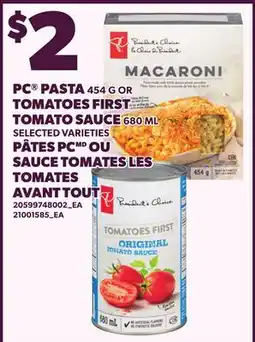 Independent Grocer PC PASTA 45 G OR TOMATO SAUCE 680 ML offer