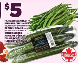 Independent Grocer FARMER'S MARKET ENGLISH CUCUMBERS, 3'S OR FRENCH BEANS offer