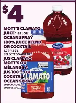 Independent Grocer MOTT'S CLAMATO JUICE 1.89 L OR OCEAN SPRAY 100% JUICE BLEND OR COCKTAIL offer