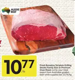 Sobeys Fresh Boneless Striploin Grilling Steaks Family Size or Premium Oven Roast offer