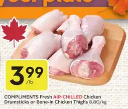 Sobeys Fresh AIR-CHILLED Chicken Drumsticks or Bone-In Chicken Thighs offer