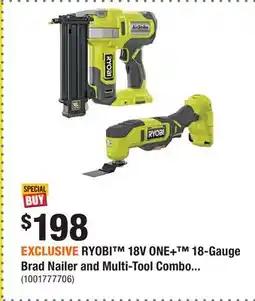 Home Depot EXCLUSIVE RYOBI 18V ONE+ 18-Gauge Brad Nailer and Multi-Tool Combo Kit (Tool Only) offer